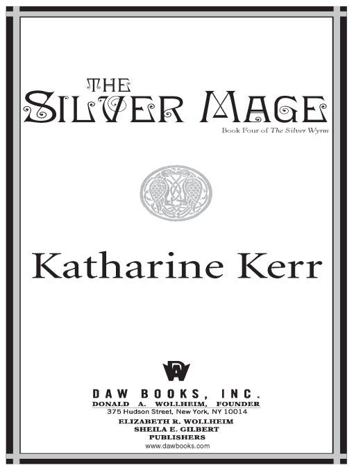 Deverry #15 - The Silver Wyrm 04 - The Silver Mage