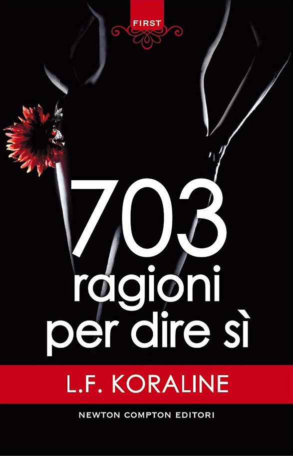 703 ragioni per dire sì