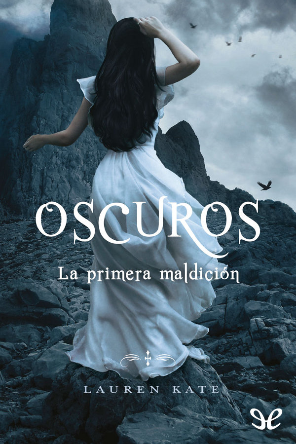 Oscuros. La primera maldición