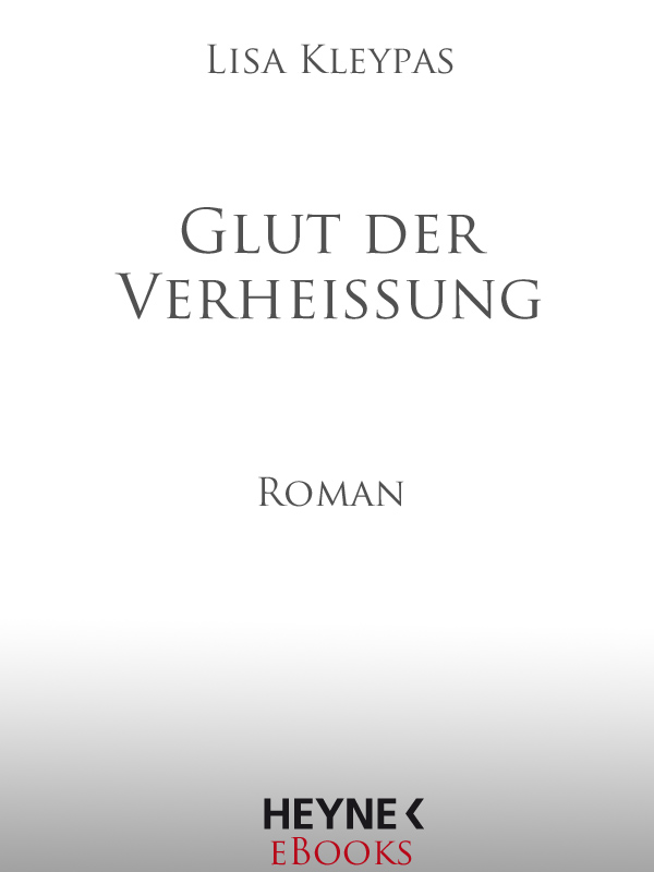 Glut der Verheißung - Kleypas, L: Glut der Verheißung - Seduce me at sunrise