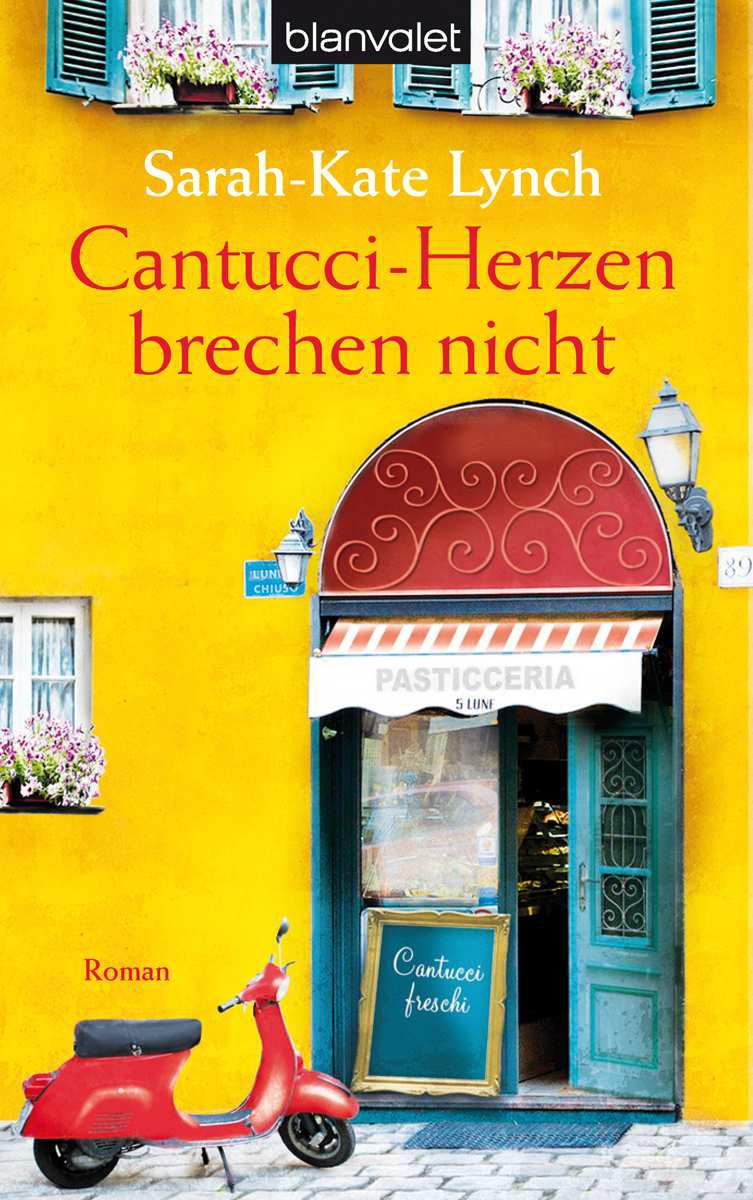 Cantucci-Herzen brechen nicht: Roman
