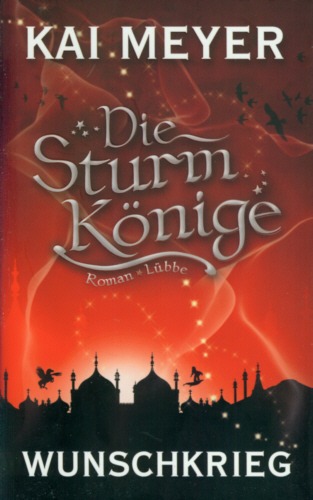 Sturmkönige 02 - Wunschkrieg