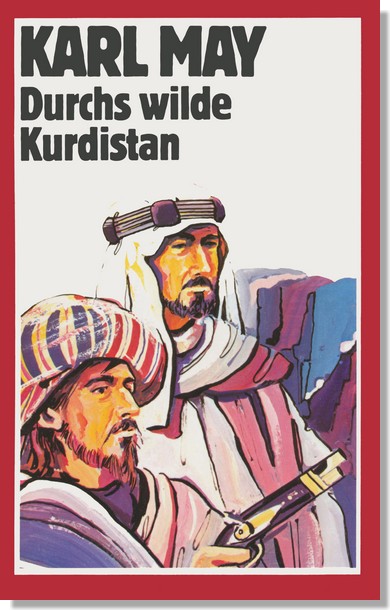 13 - Im Schatten des Grossherrn 02 - Durchs wilde Kurdistan