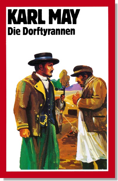 67 - Der Weg zum Glück 02 - Die Dorftyrannen