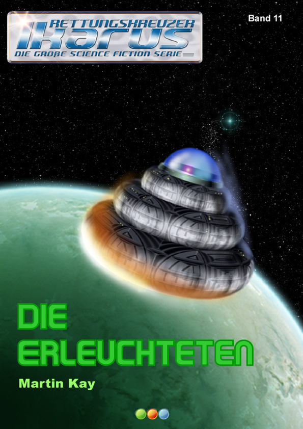 Rettungskreuzer Ikarus Band 011 - Die Erleuchteten