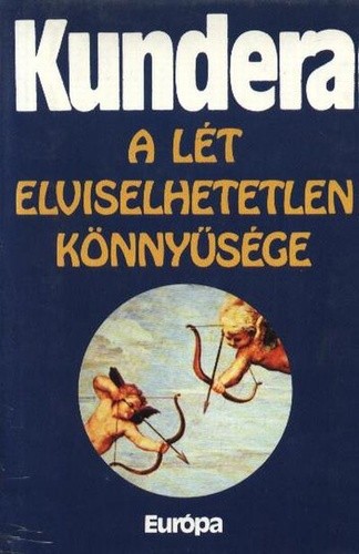 A ​lét elviselhetetlen könnyűsége