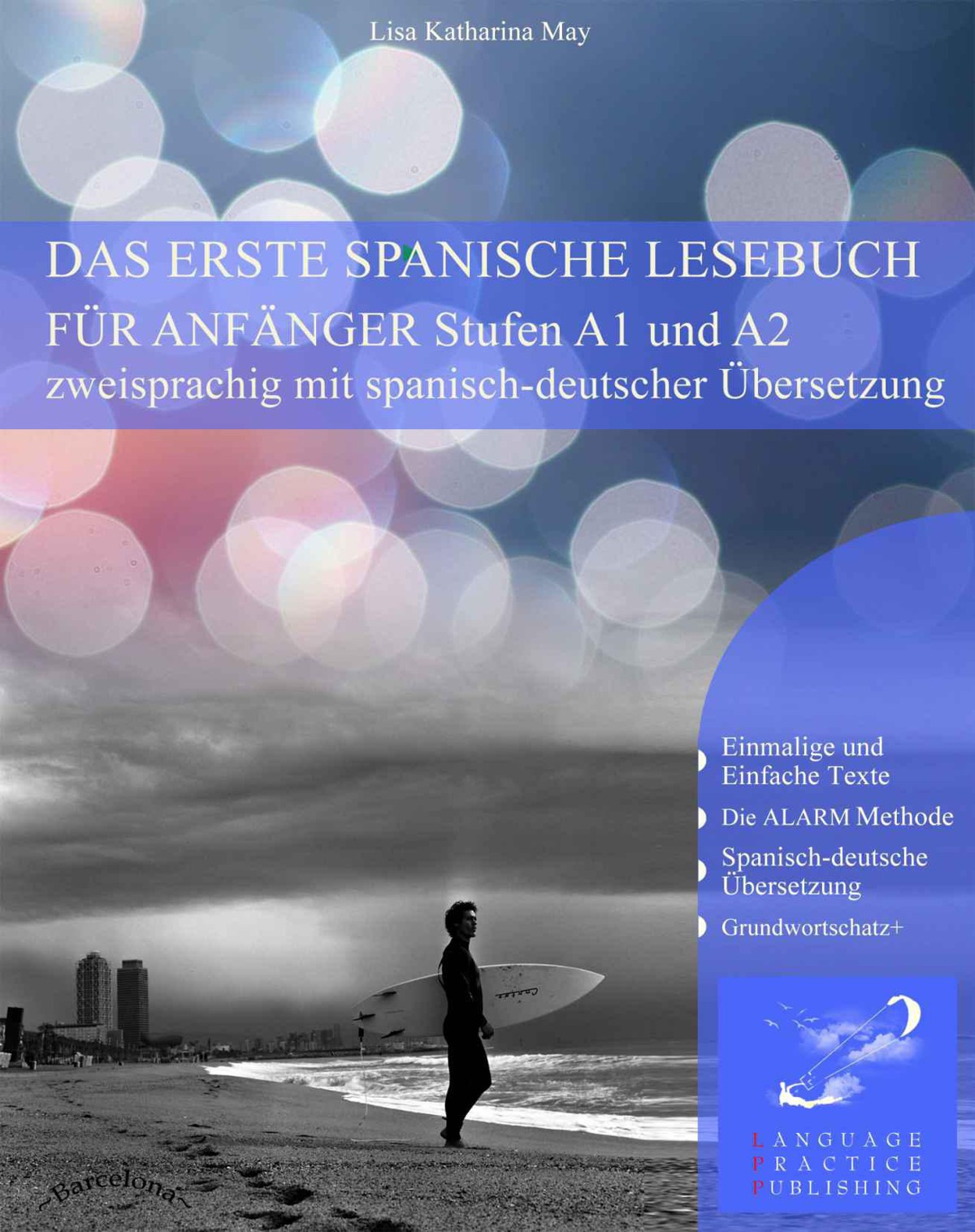 Das Erste Spanische Lesebuch für Anfänger