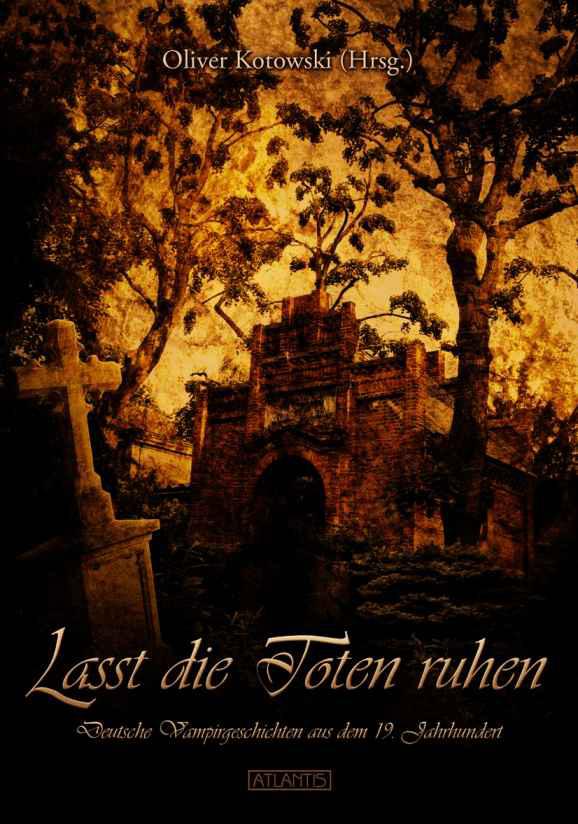 - Lasst die Toten ruhen
