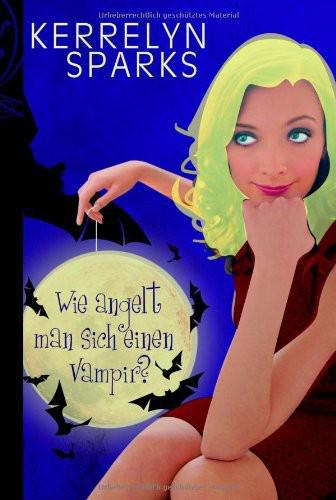 Wie angelt man sich einen Vampir