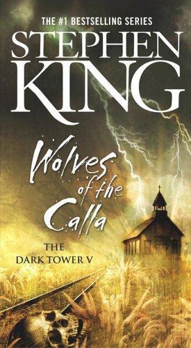 Dark Tower [5] Wolves of the Calla