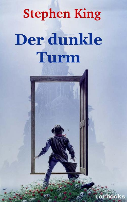 Der dunkle Turm - Gesamtausgabe