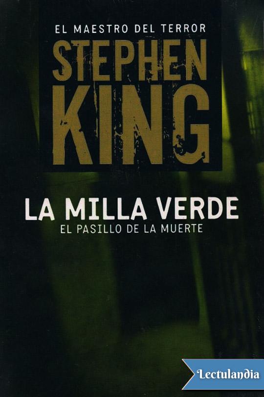 La milla verde