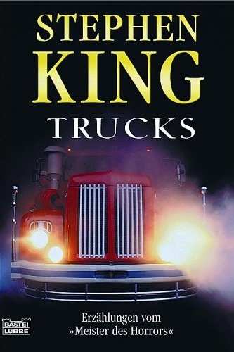 Trucks. Erzählungen