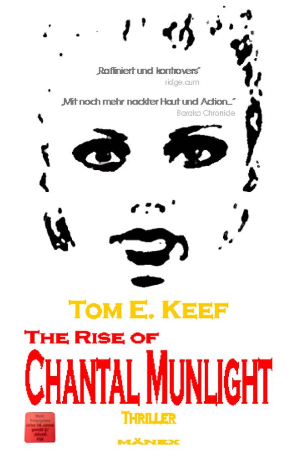 The Rise of Chantal Munlight