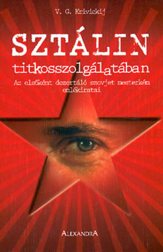 krivickij_v_g_sztalin_titkosszolgalataban
