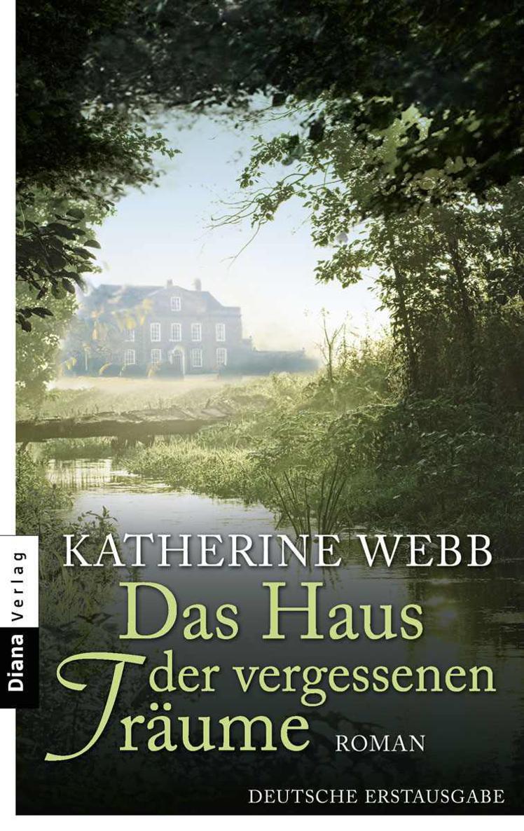 Das Haus der vergessenen Träume: Roman