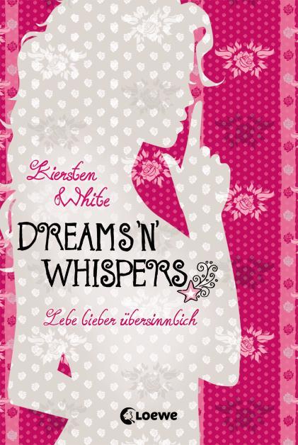 Lebe lieber übersinnlich - 02 - Dreams 'n' Whispers