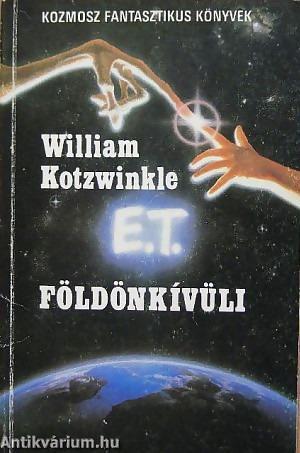E. T. a földönkívüli kalandjai a Földön