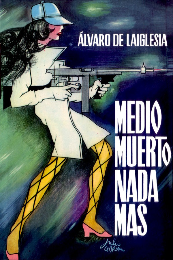 Medio muerto nada más