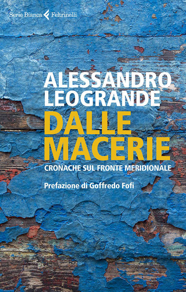 Dalle macerie: Cronache sul fronte meridionale
