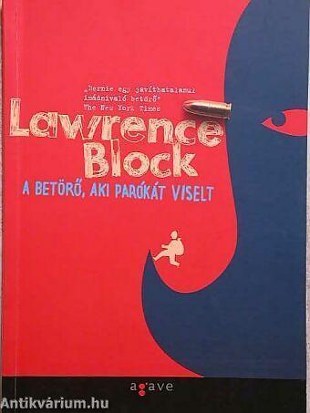 A betörő, aki parókát viselt