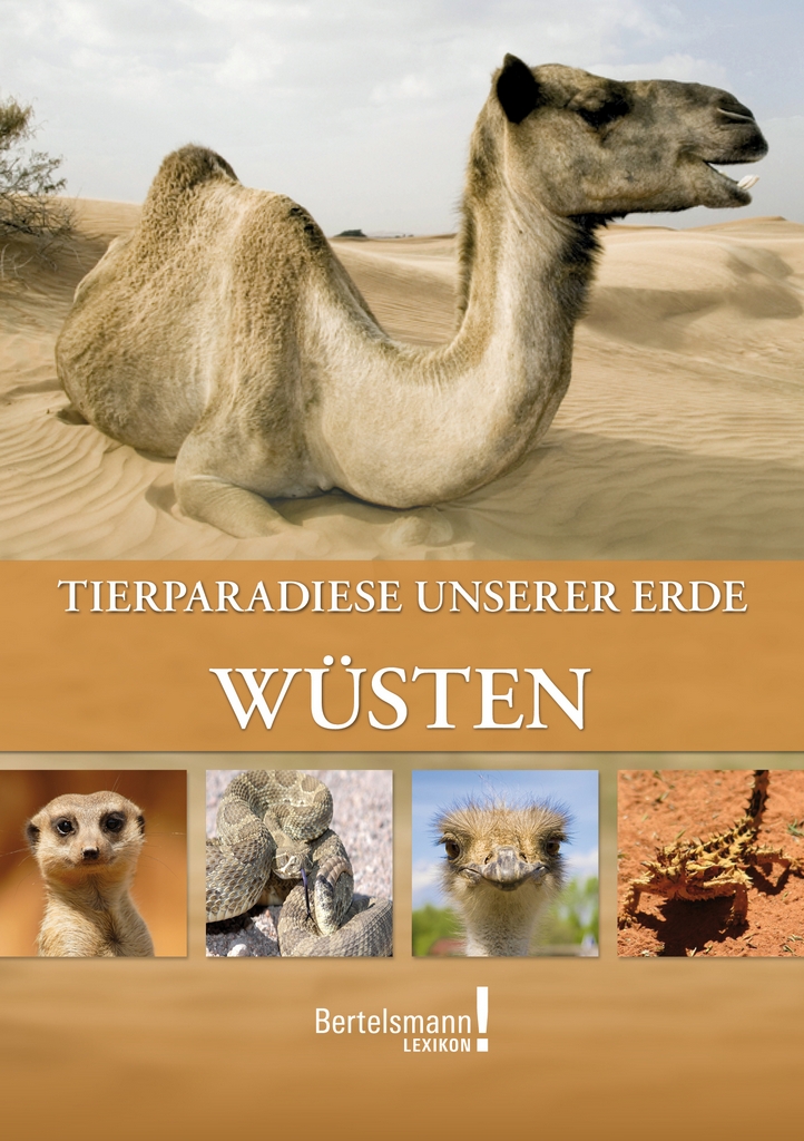 Wuesten - Tierparadiese unserer Erde