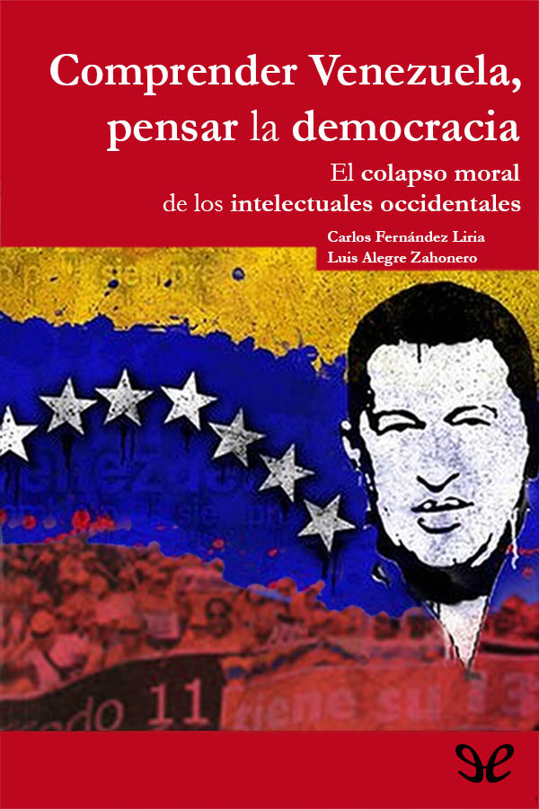 Comprender Venezuela, pensar la Democracia