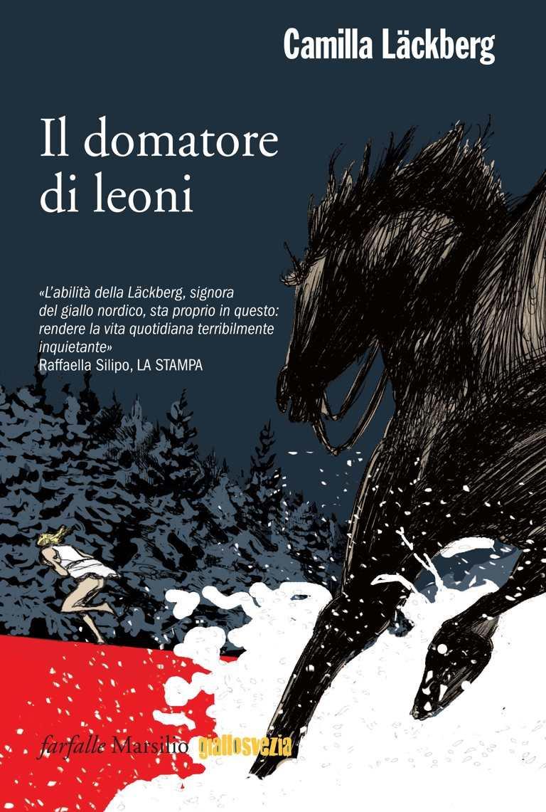 Il domatore di leoni: La nona indagine di Erica Falck e Patrik Hedström