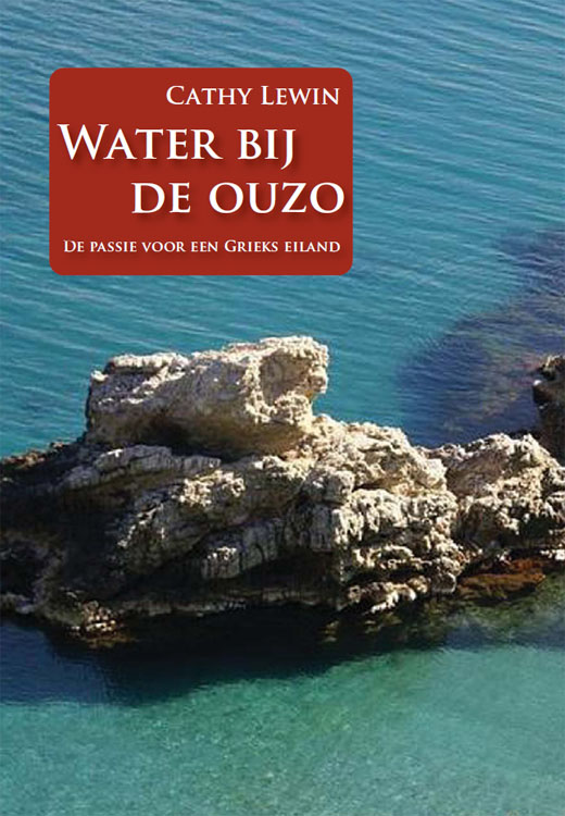 Water bij de ouzo. De passie voor een Grieks eiland