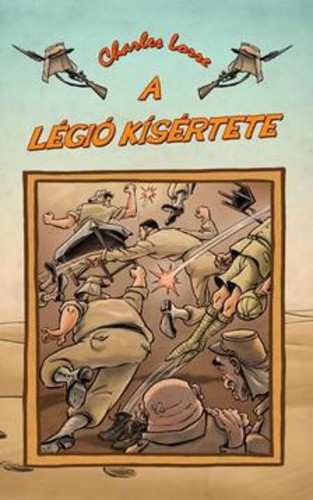 A ​légió kísértete - Öt történet