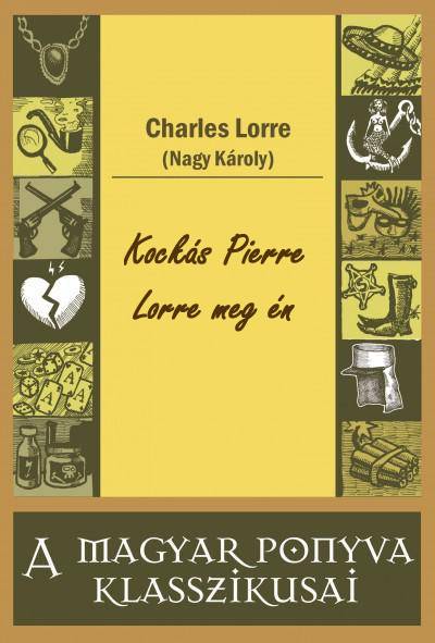 Kockás Pierre - Lorre meg én