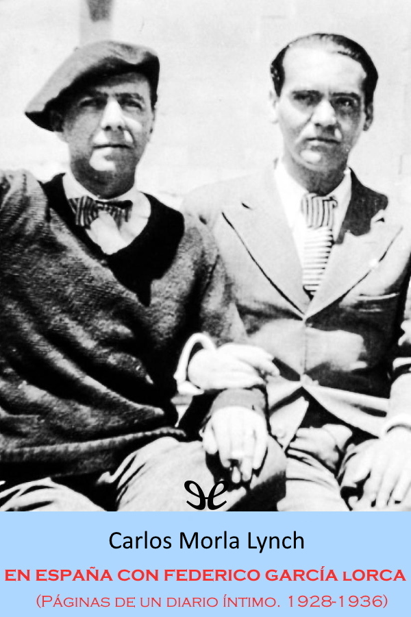 En España con Federico García Lorca