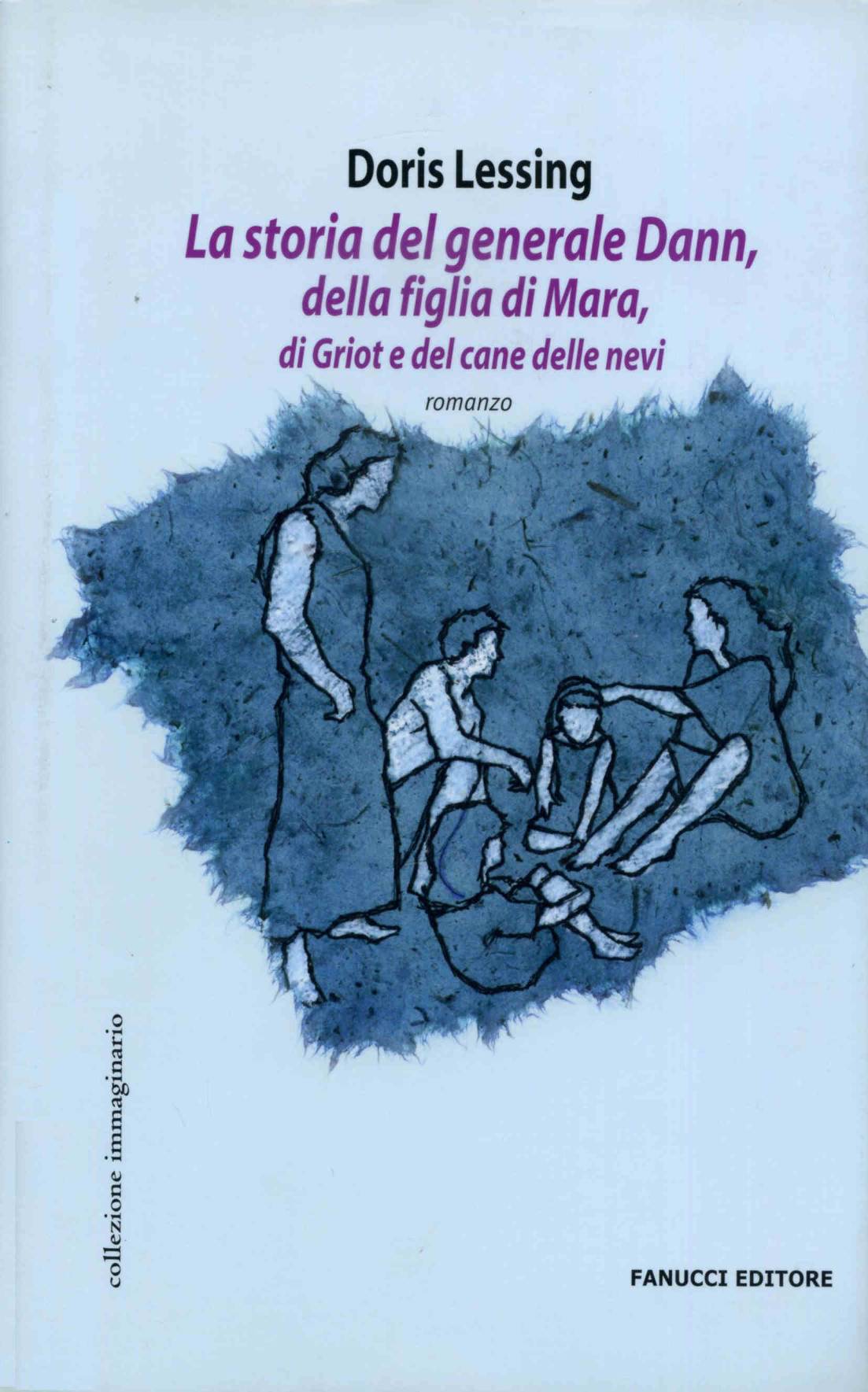 La storia del generale Dann, della figlia di Mara, di Griot e del cane delle nevi