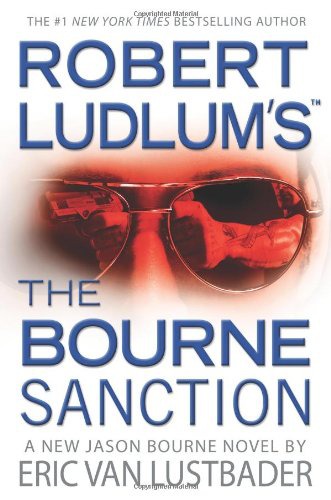 Jason Bourne #06 - The Bourne Sanction
