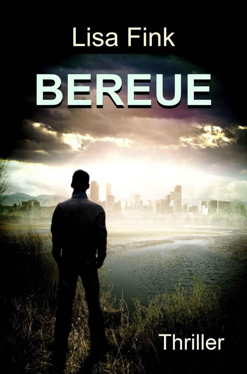 Bereue - Psychothriller
