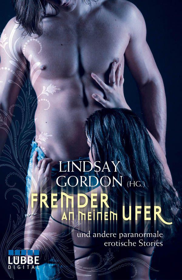 Fremder an meinem Ufer: und andere paranormale erotische Stories