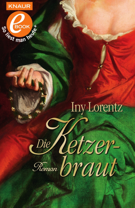 Die Ketzerbraut. Roman