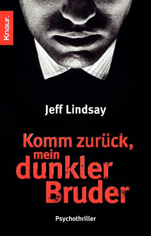 Dexter 3 - Komm zurück, mein dunkler Bruder