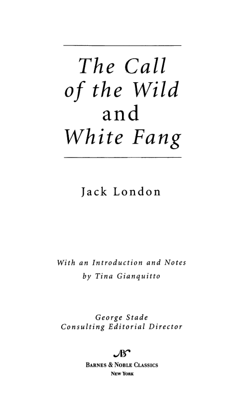 Call of the Wild and White Fang