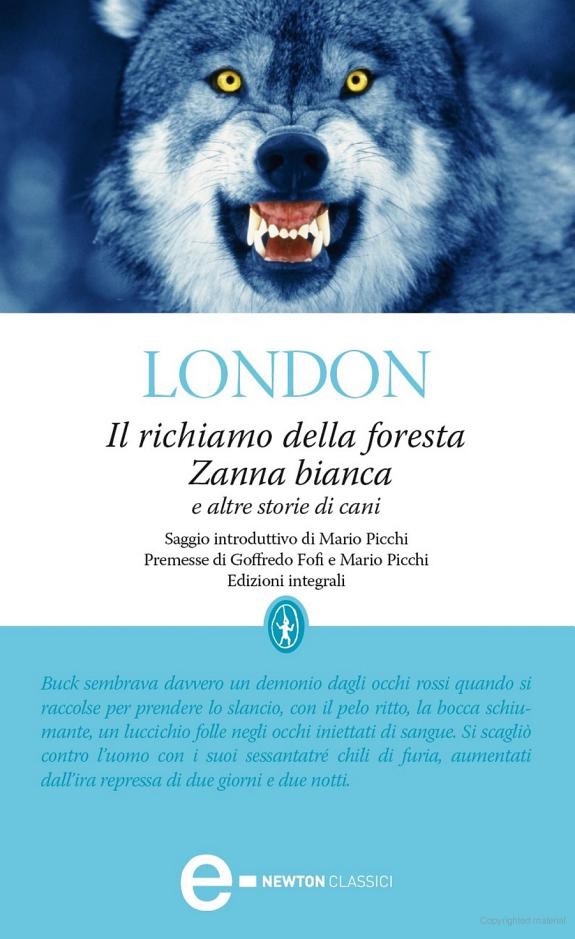 Il richiamo della foresta, Zanna Bianca e altre storie di cani