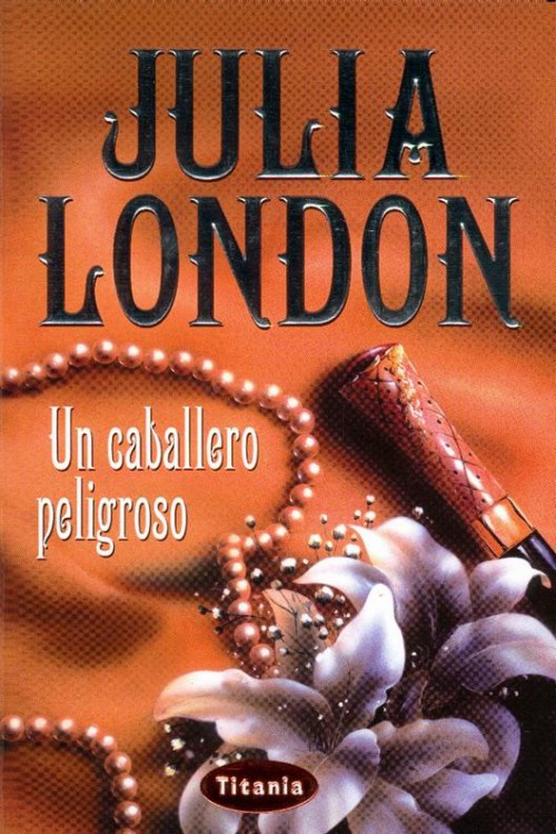 Un caballero peligroso