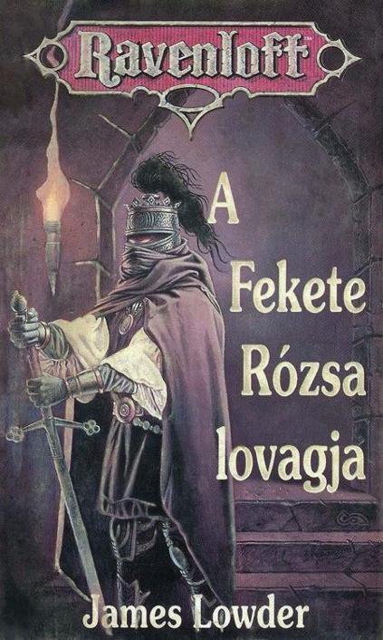 A Fekete Rózsa lovagja