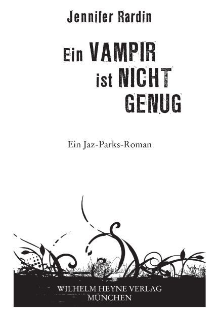 Ein Vampir ist nicht genug - Roman