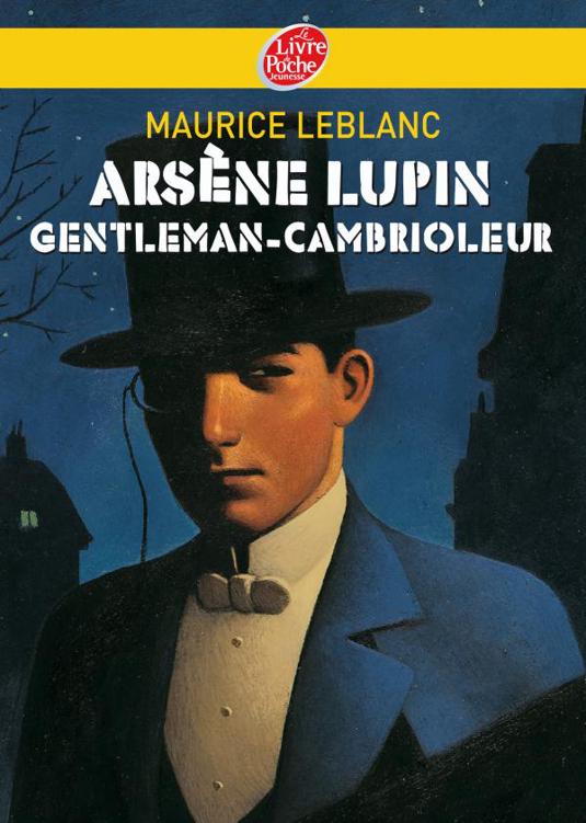 ARSÈNE LUPIN GENTLEMAN-CAMBRIOLEUR