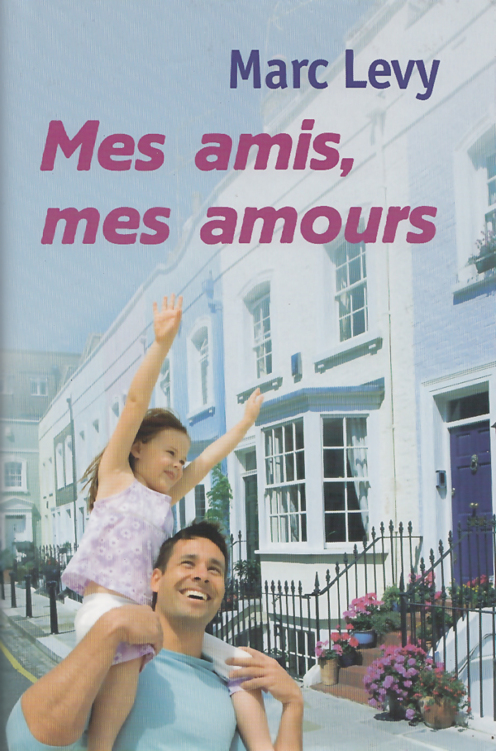 Mes amis Mes amours