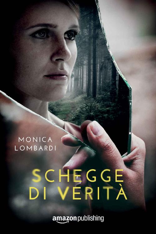 Schegge di verità