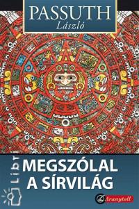Megszólal a sírvilág