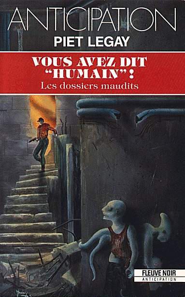 Vous avez dit «humain»!