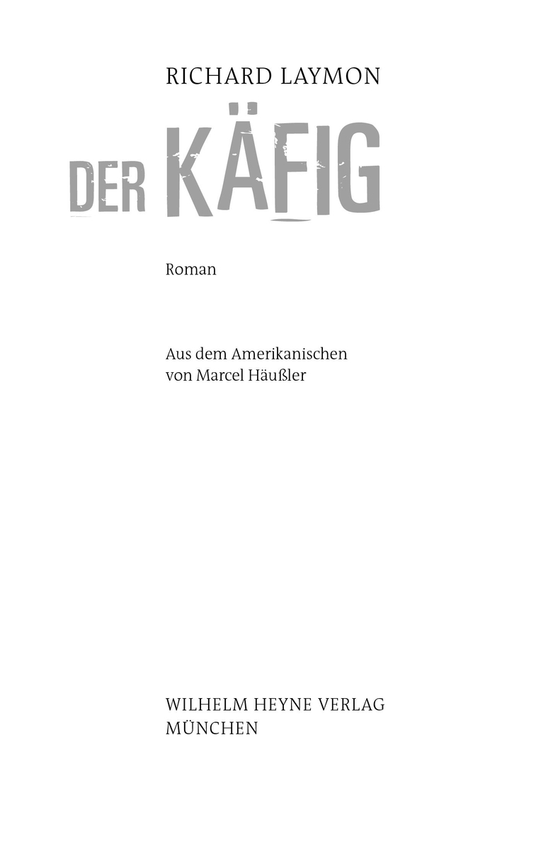 Der Kaefig - Roman