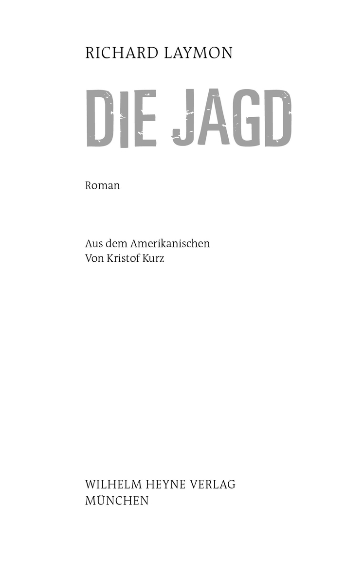 Die Jagd - Laymon, R: Jagd - The Endless Night
